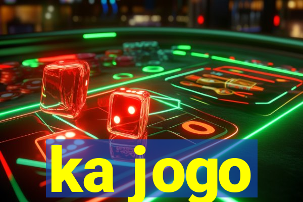 ka jogo